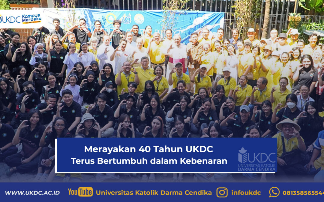 Merayakan 40 Tahun UKDC “Terus Bertumbuh dalam Kebenaran”