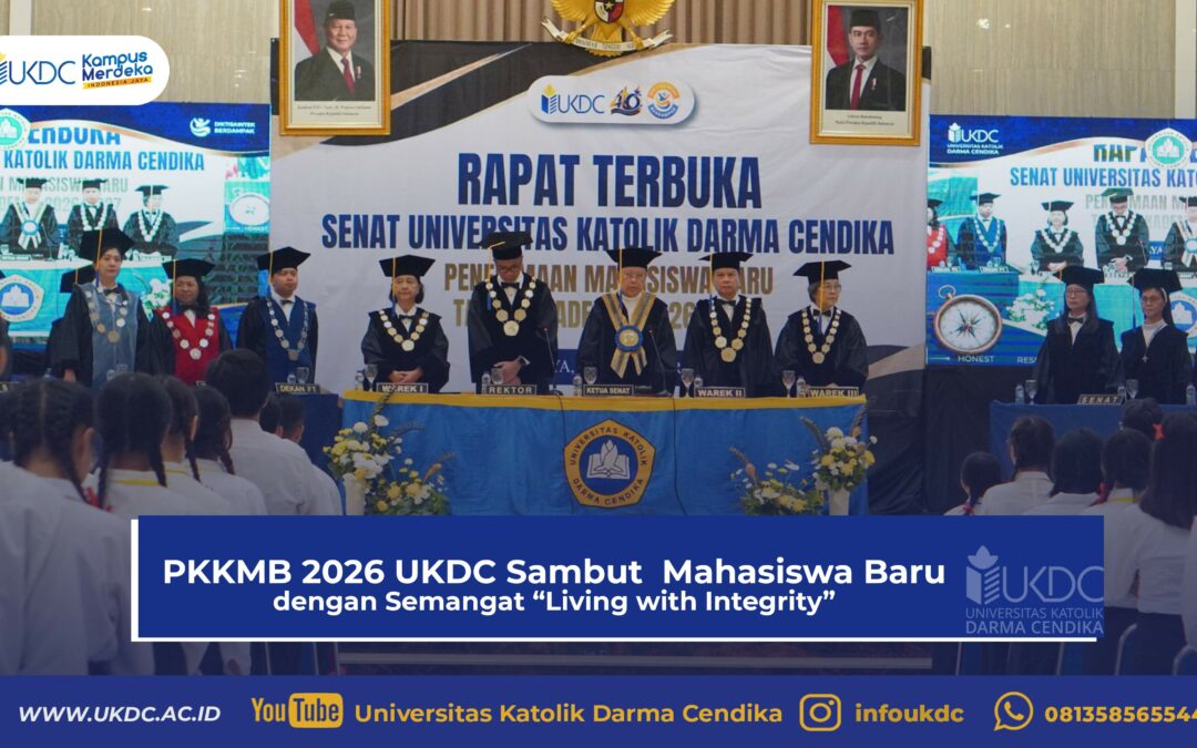 PKKMB 2026 UKDC Sambut  Mahasiswa Baru dengan Semangat “Living with Integrity”
